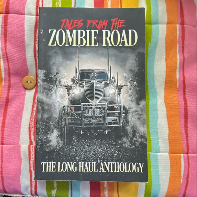 Tales from the Zombie Road