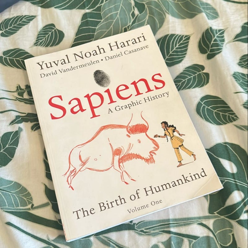 Sapiens: A Graphic History: The Birth of Humankind (Vol. 1)