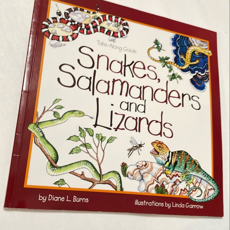 Snakes, Salamanders and Lizards