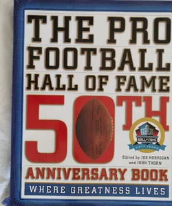 The Pro Football Hall of Fame 50tj Anniversary Book