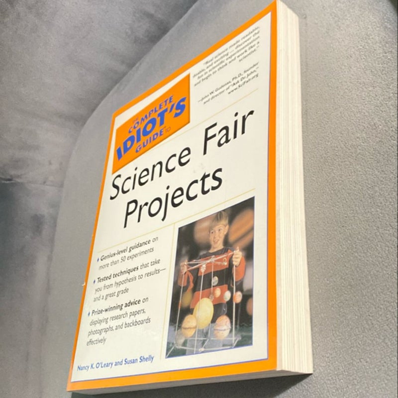 The Complete Idiot's Guide® to Science Fair Projects