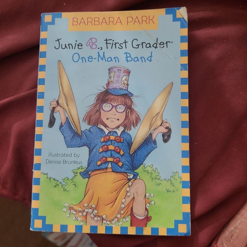 Junie B. Jones #22: One-Man Band
