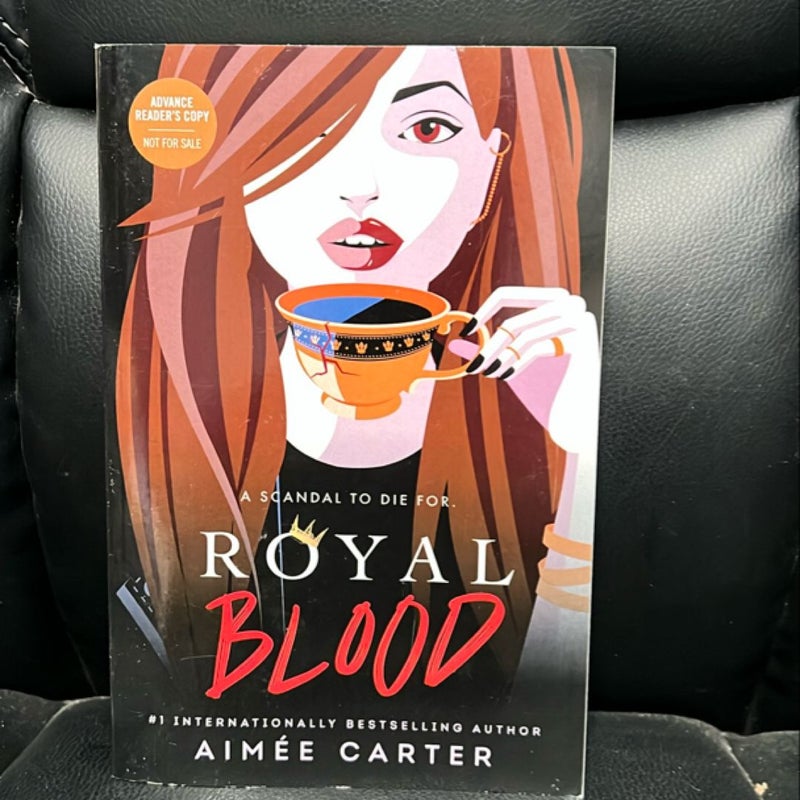 Royal Blood (Advance Reader’s Copy)