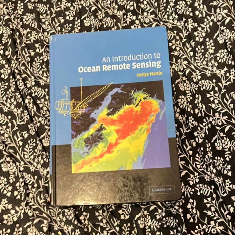 An Introduction to Ocean Remote Sensing