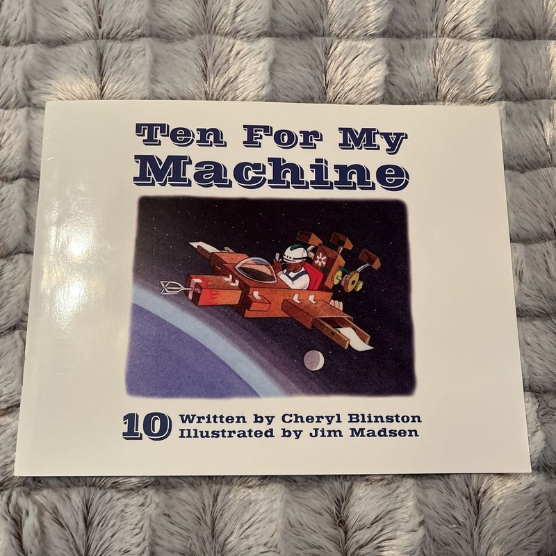 Ten For My Machine