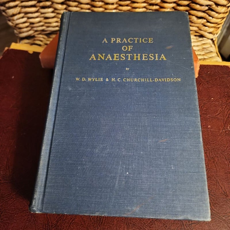 A Practice of Anaesthesia