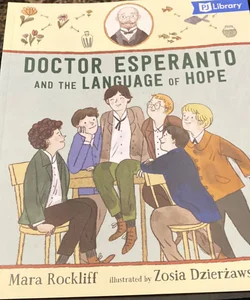 Doctor Esperanto and the Language of Hope