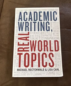Academic Writing, Real World Topics