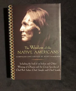 The Wisdom of Native Americans