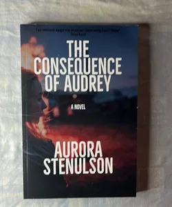 The Consequence of Audrey