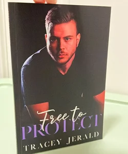 Free to Protect (Signed)