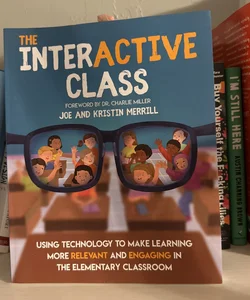 The InterACTIVE Class