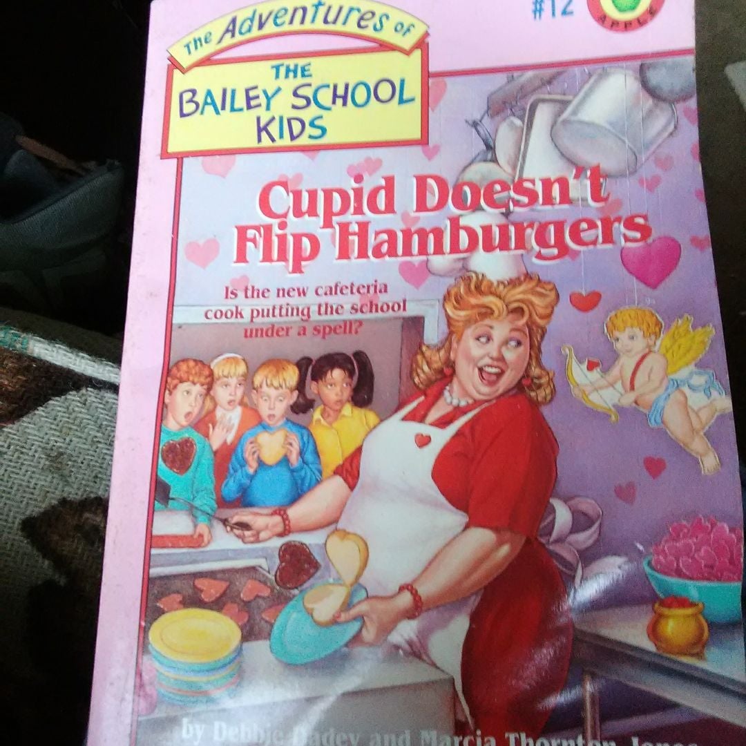 Cupid Doesn't Flip Hamburgers