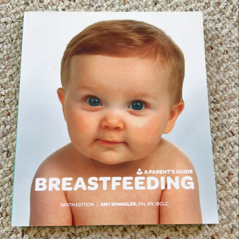 Breastfeeding: A Parent’s Guide