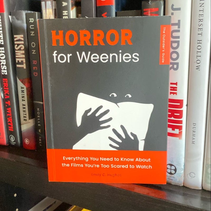 Horror for Weenies