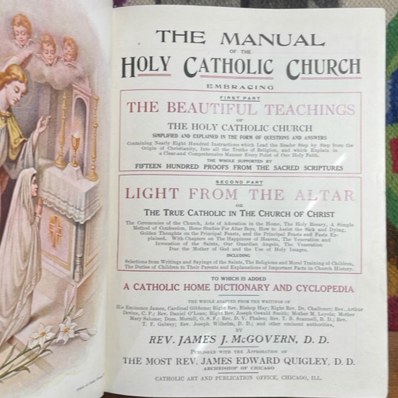 The Manual of the Holy Catholic Church - Second Part: Light From the Altar (1906, signed by Archbishop of Chicago, James Edward) 