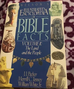 Nelson’s Illustrated Encyclopedia of Bible Facts Volume 1,2,3