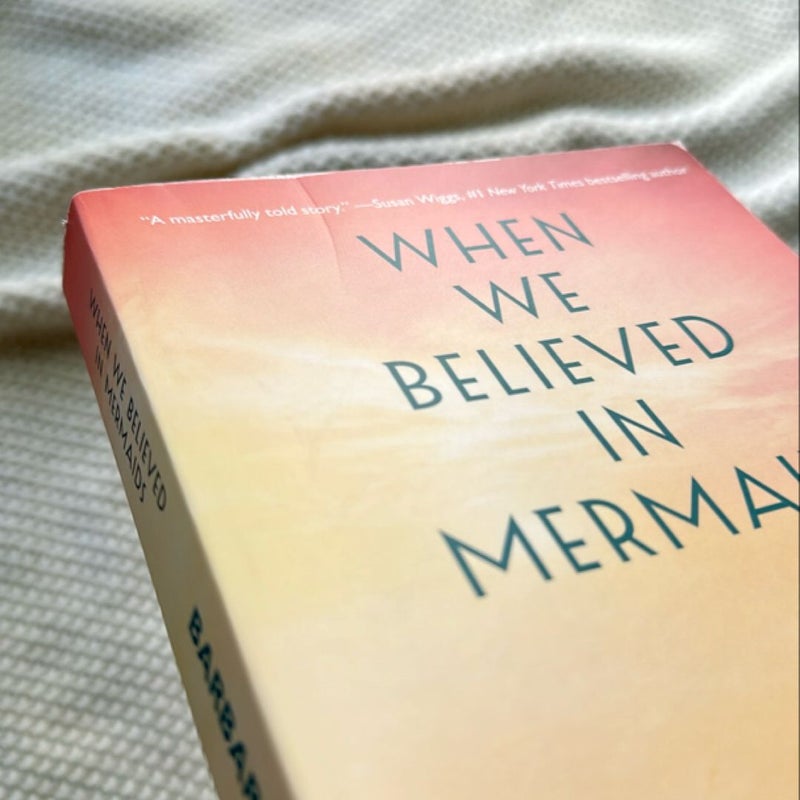 When We Believed in Mermaids