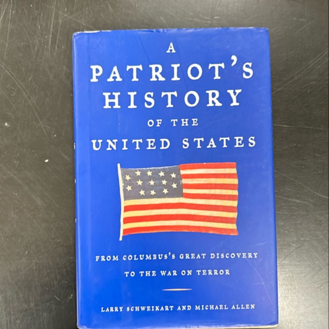 A Patriot's History of the United States