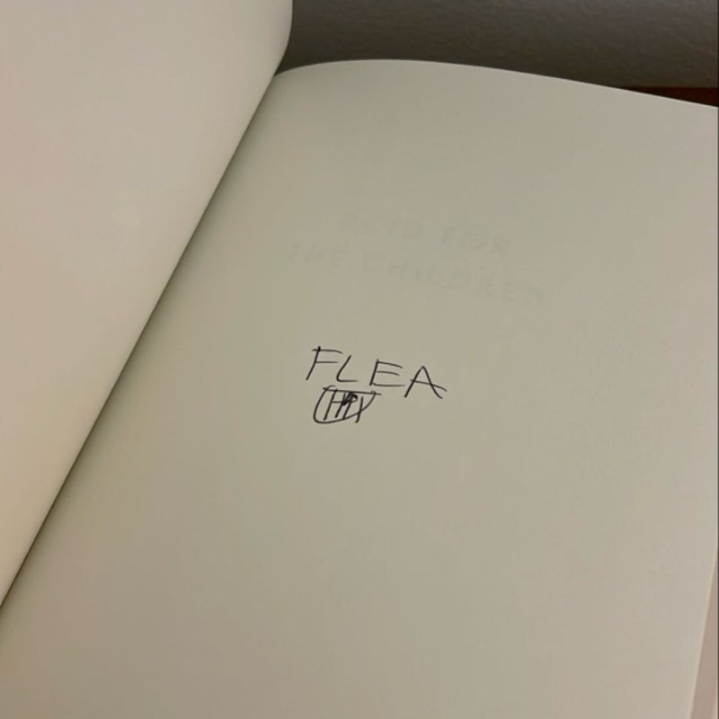 Acid for the Children First Edition, SIGNED by Flea 