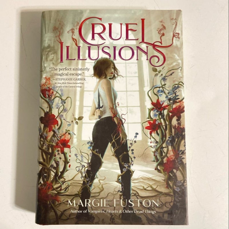 Cruel Illusions