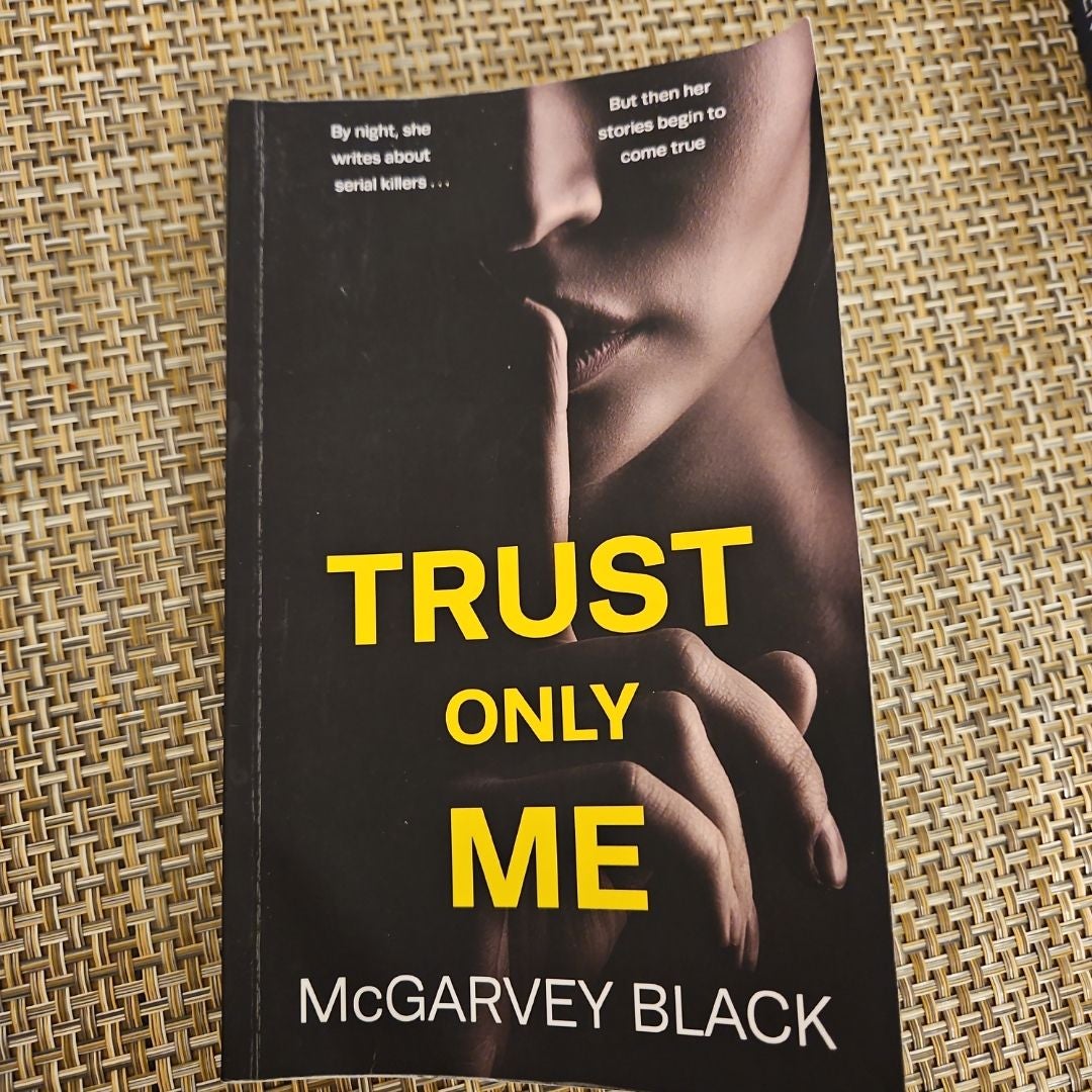 TRUST ONLY ME an Unputdownable Psychological Thriller with a Breathtaking Twist
