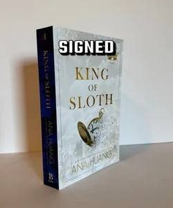 SIGNED King of Sloth