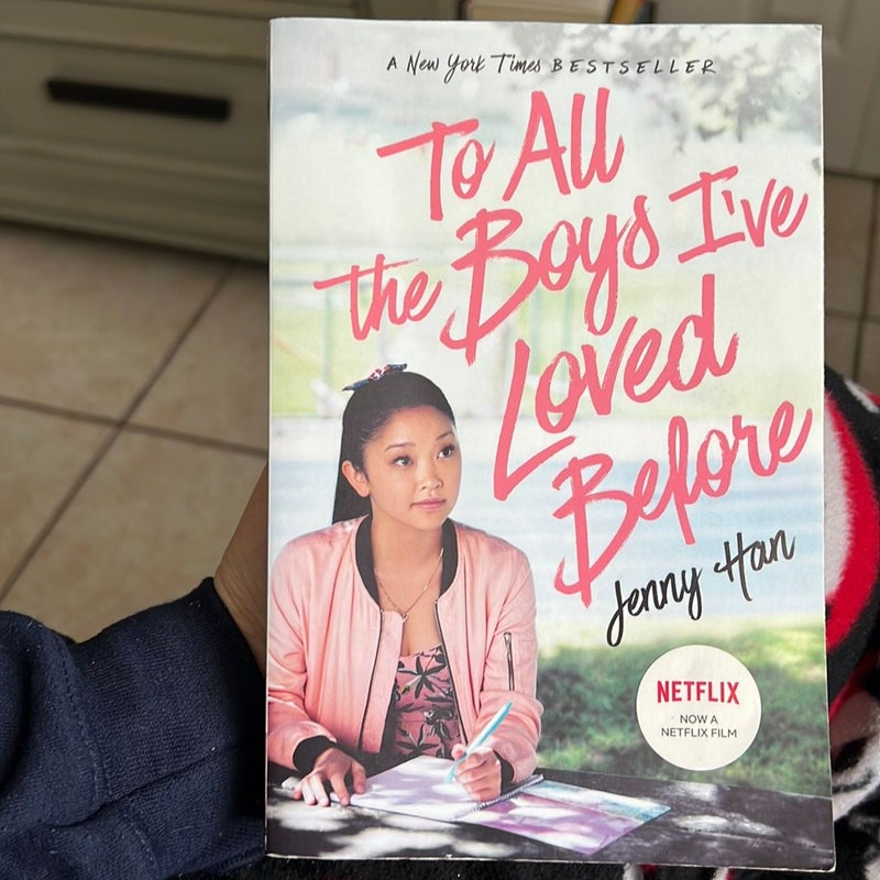 To All the Boys I've Loved Before