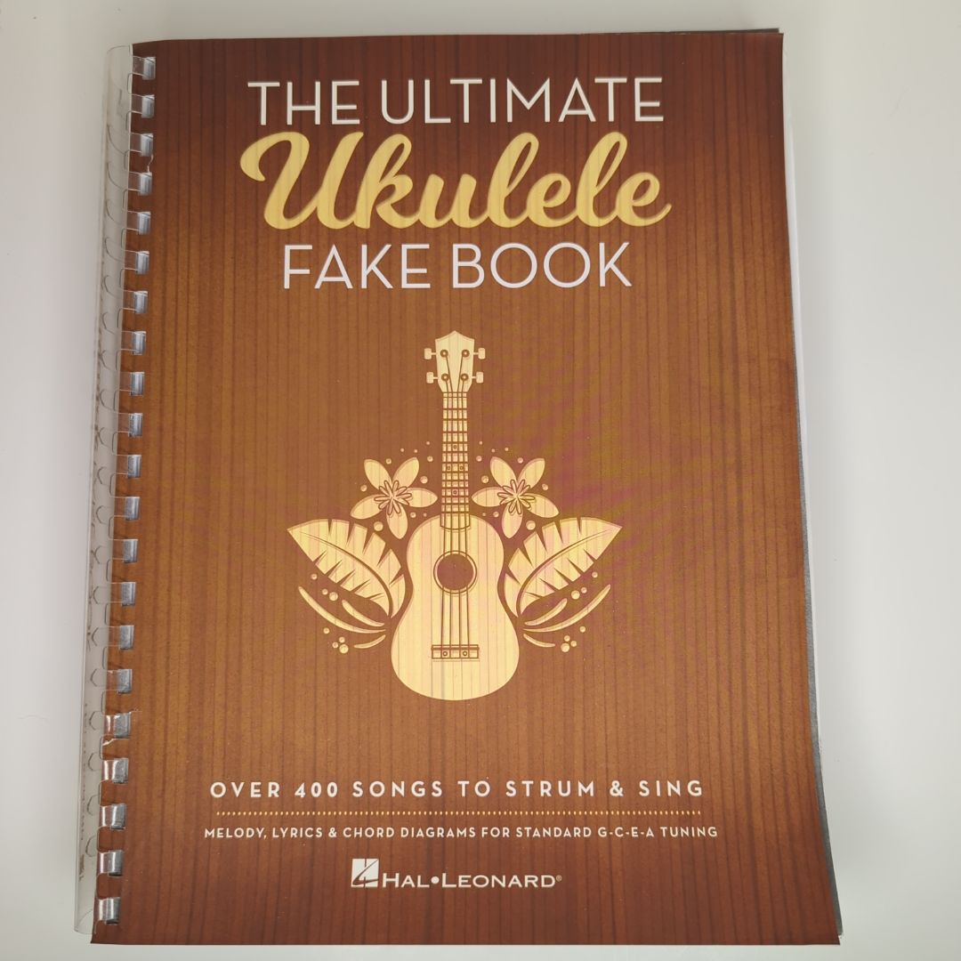 The Ultimate Ukulele Fake Book: over 400 Songs to Strum and Sing
