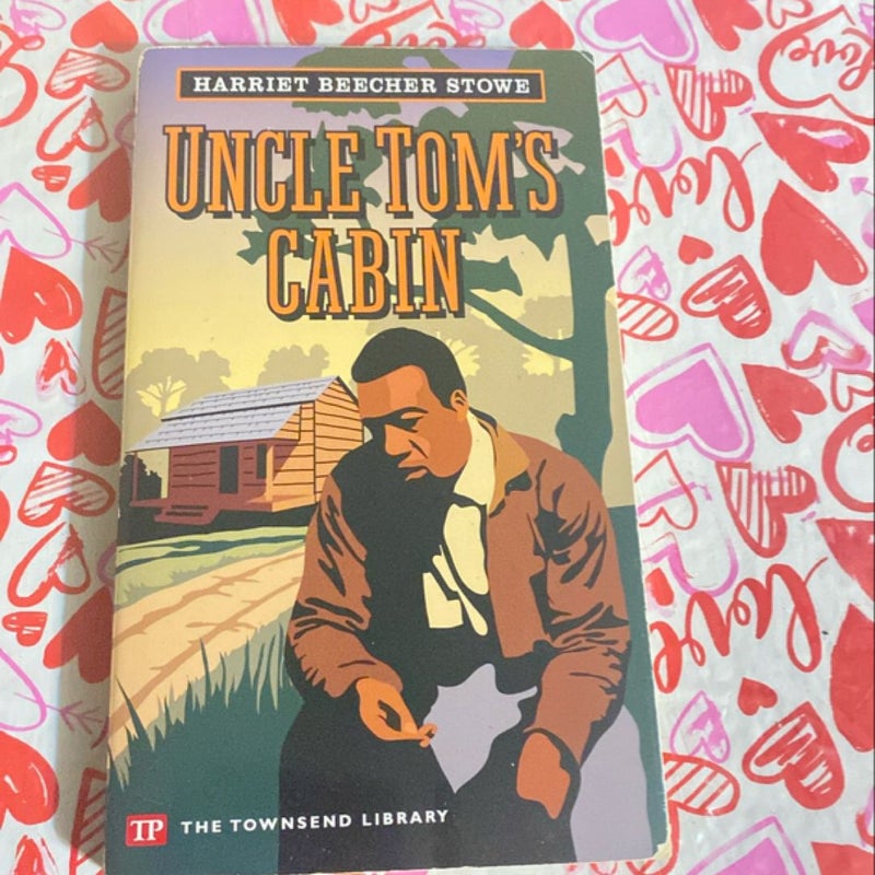 Uncle Tom’s Cabin