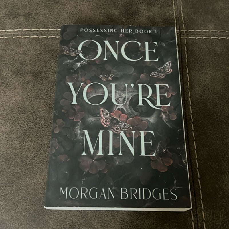 Once You're Mine