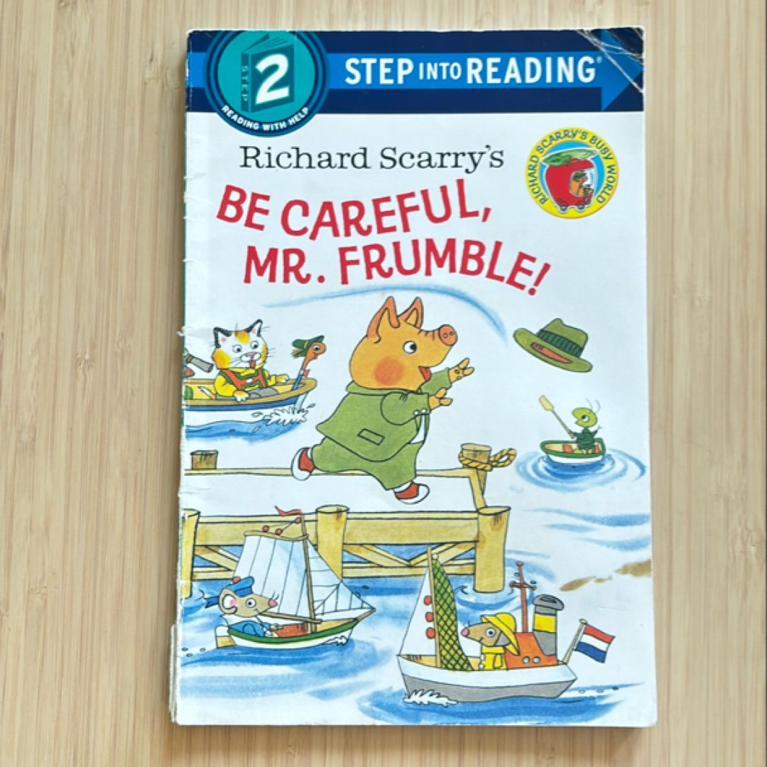 Richard Scarry's Be Careful, Mr. Frumble!