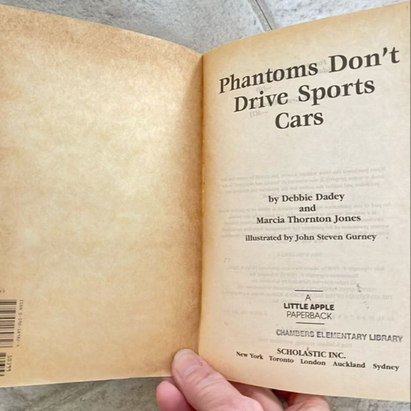 Phantoms Don't Drive Sports Cars