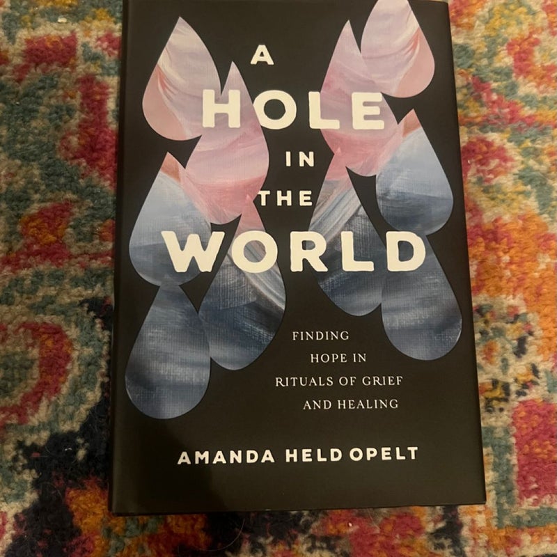 A Hole in the World