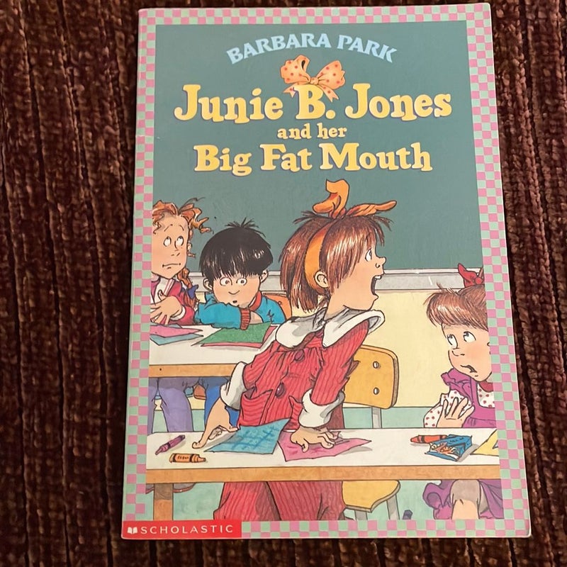 Junie B. Jones #3: Big Fat Mouth