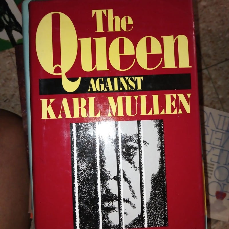 The Queen Against Karl Mullen