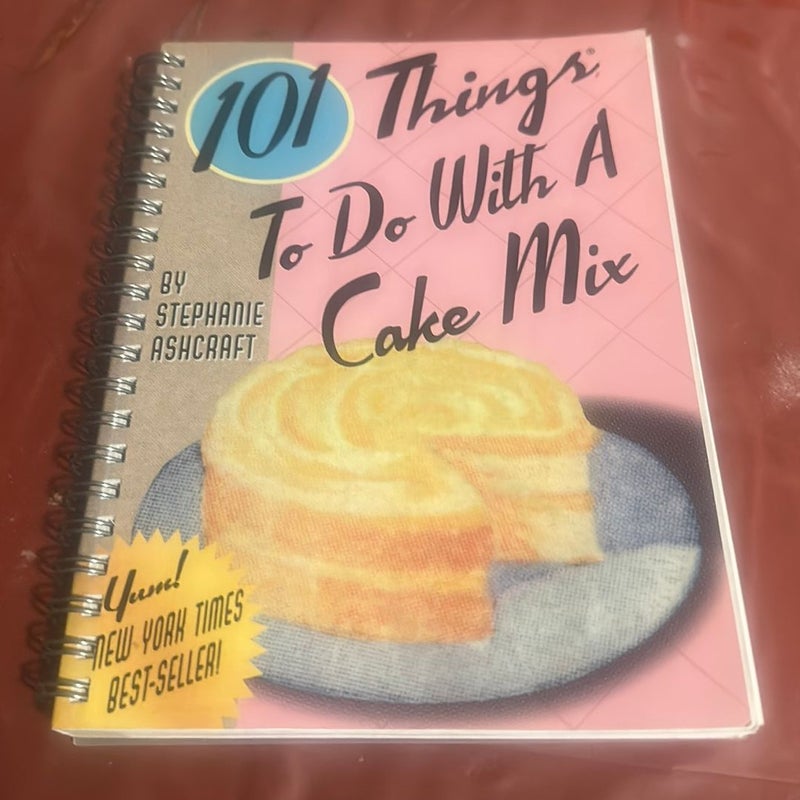 101 Things to Do with a Cake Mix