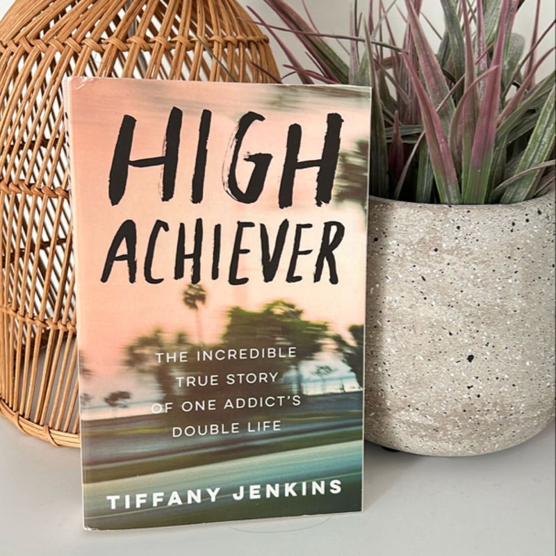 High Achiever