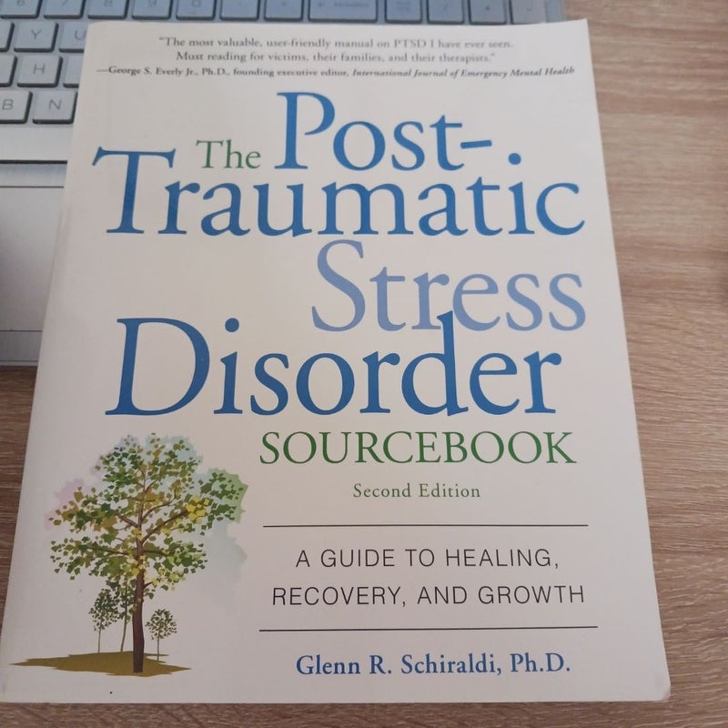 The Post-Traumatic Stress Disorder Sourcebook