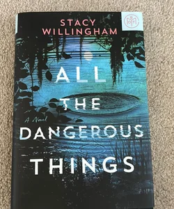 All the Dangerous Things