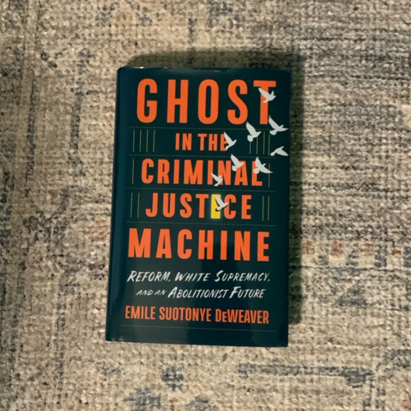 Ghost in the Criminal Justice Machine