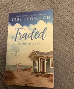 Traded: Brody and Kara