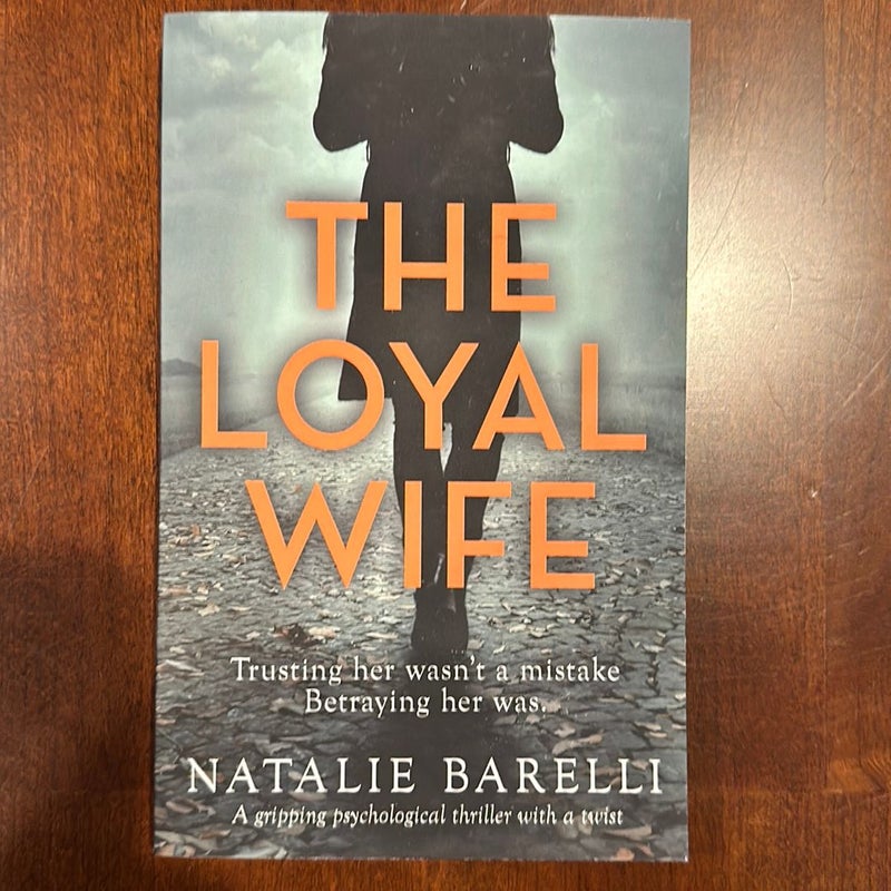 The Loyal Wife