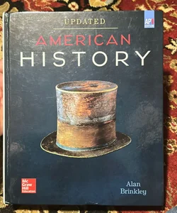 Brinkley, American History: Connecting with the Past UPDATED AP Edition, 2017, 15e, Student Edition