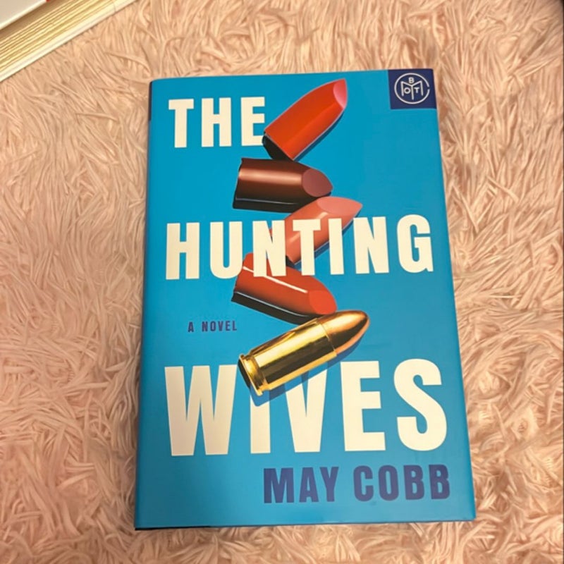 The Hunting Wives