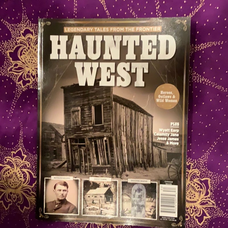 Legendary Tales From the Frontier Haunted West