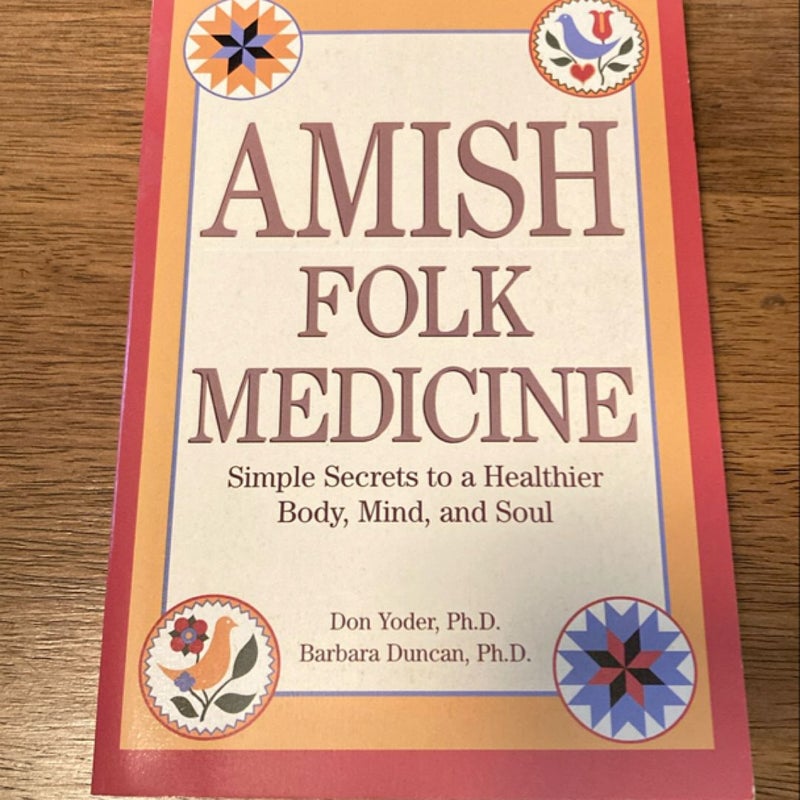 Amish Folk Medicine