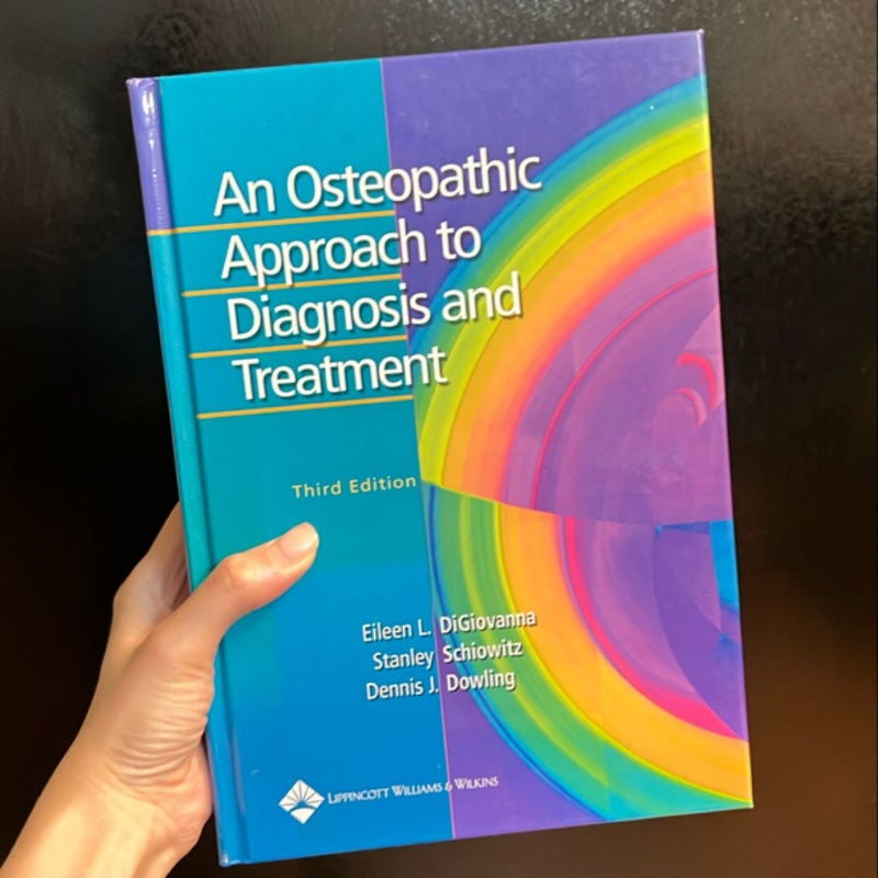 An Osteopathic Approach to Diagnosis and Treatment