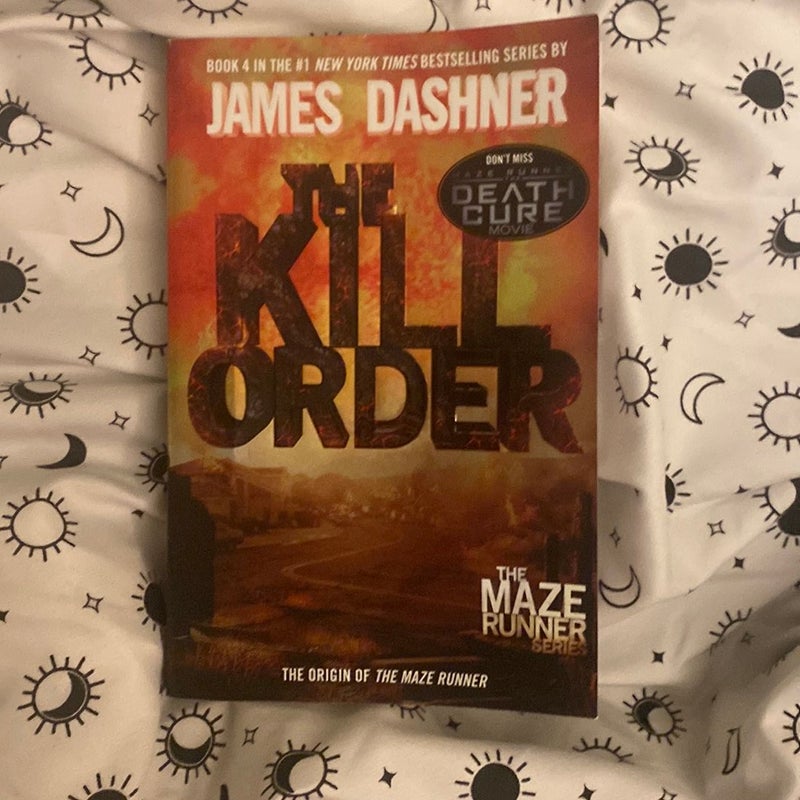 The Kill Order (Maze Runner, Book Four; Origin)