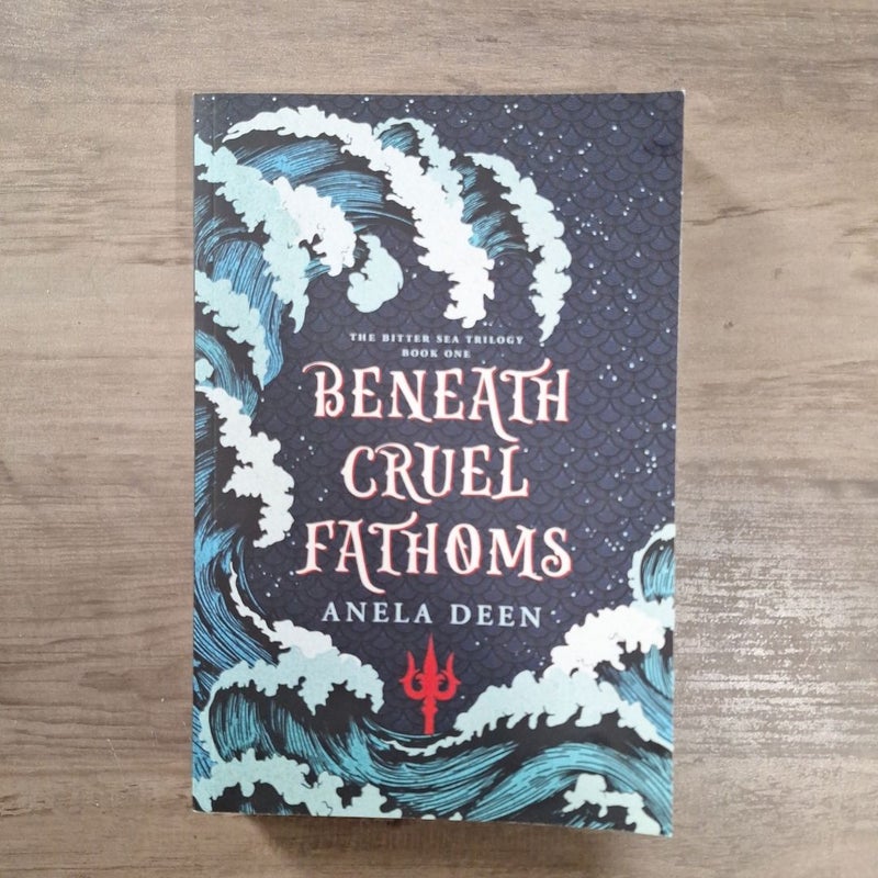 Beneath Cruel Fathoms